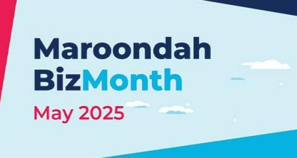 Maroondah BizMonth 2025