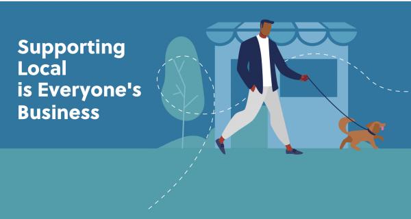 Supporting Local is Everyone's Business Slider
